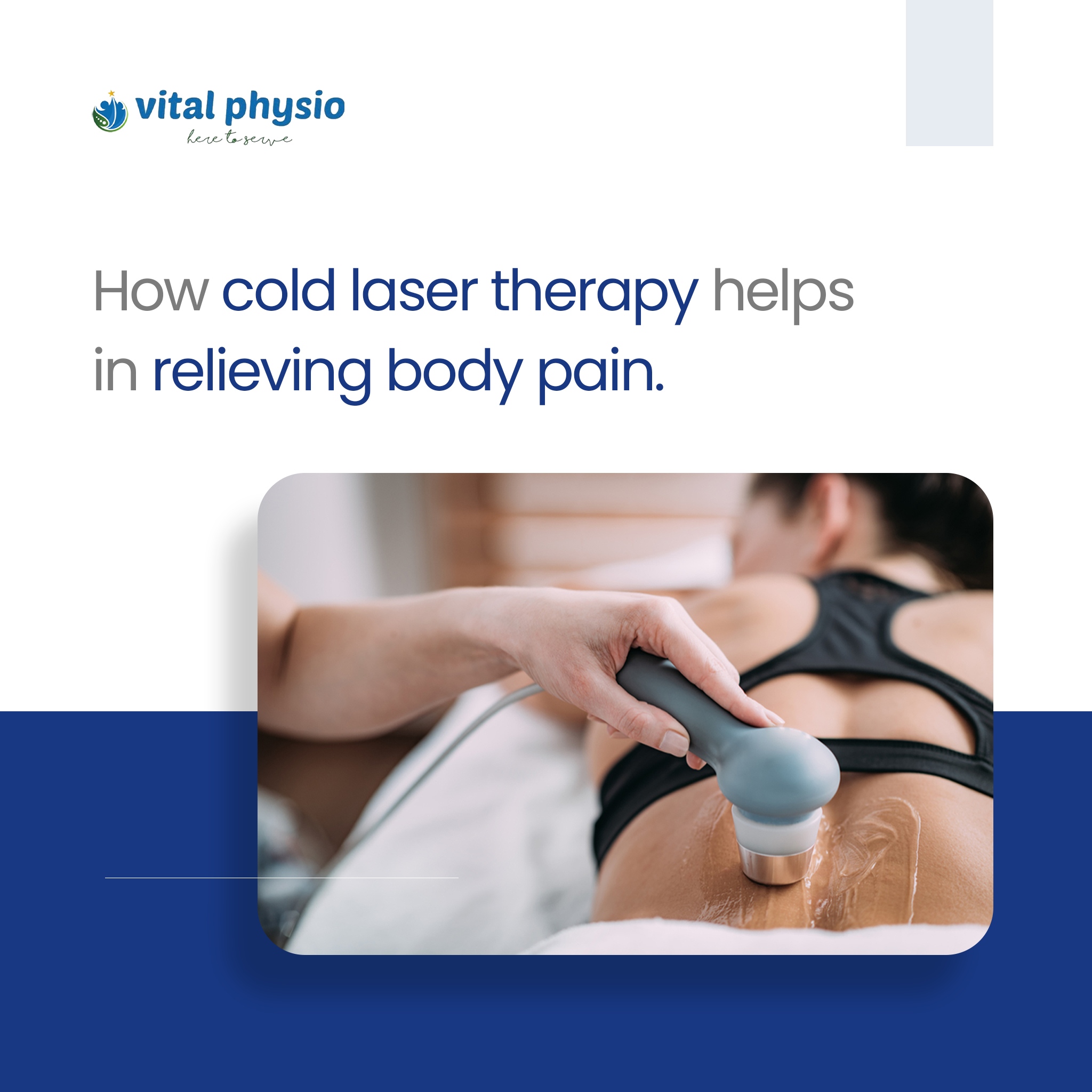 How Cold Laser Therapy Helps in Relieving Body Pain
