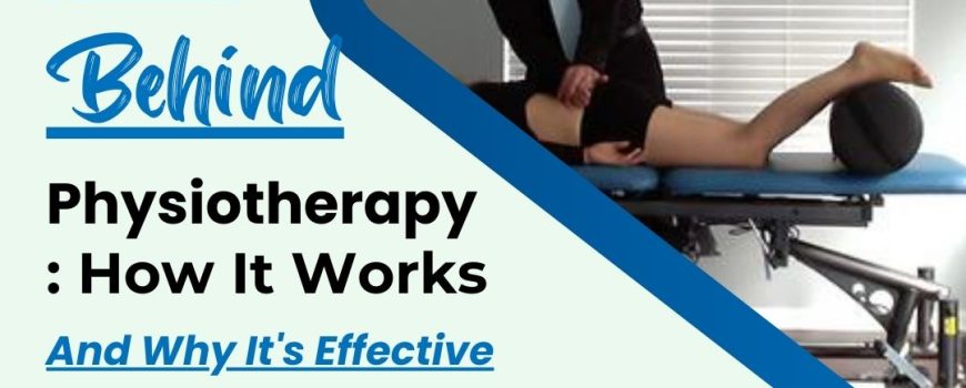 The Science Behind Physiotherapy
