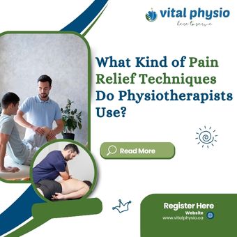 What Kind of Pain Relief Techniques Do Physiotherapists Use?